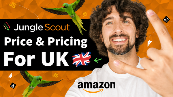 Jungle Scout Price & Pricing Review In UK - How Much Does Jungle Scout