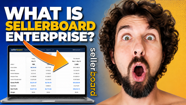 Sellerboard Enterprise Pricing Plan - Solution For Big Amazon FBA Sellers