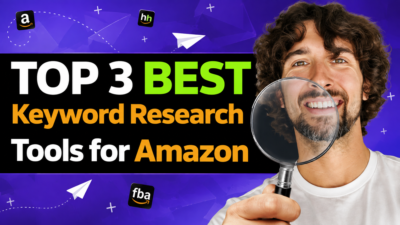 Discover the Best 3 Amazon Keyword Tools for Search Volume & More!