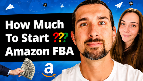 How Much Money Do I Need To Start Amazon FBA?
