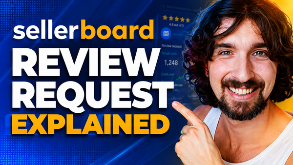 Sellerboard Review Request - Automation Tool And Software For Bulk Review