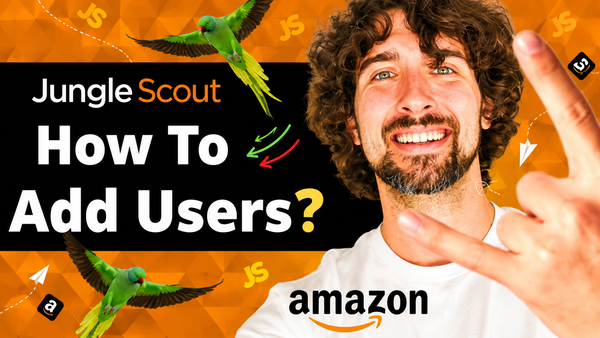 How to Add Users to Your Jungle Scout Account Easily (Seats Explained)