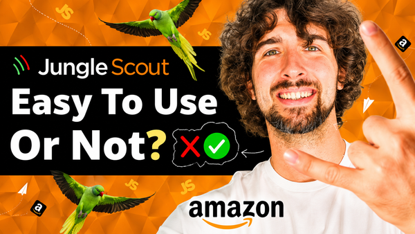Is Jungle Scout Easy To Use? I Tried... And Here's My Review And Tips!