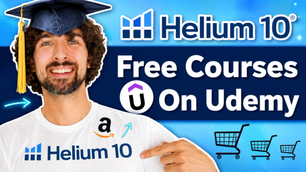 Best Free Helium 10 Courses On Udemy For Amazon FBA Sellers