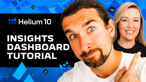 Discover How to Use Helium 10 Insights Dashboard: Comprehensive Tutorial