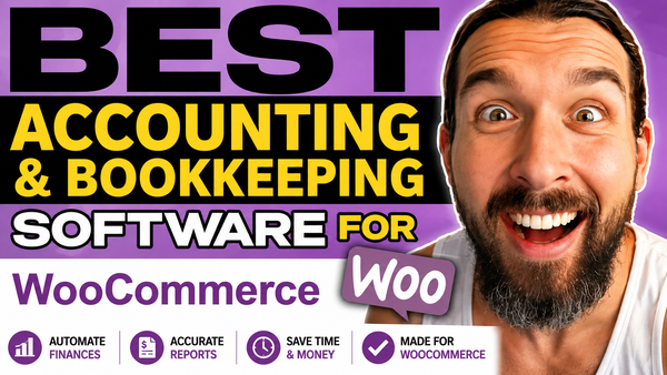 Best Accounting & Bookkeeping Software For WooCommerce - Integration Plugin