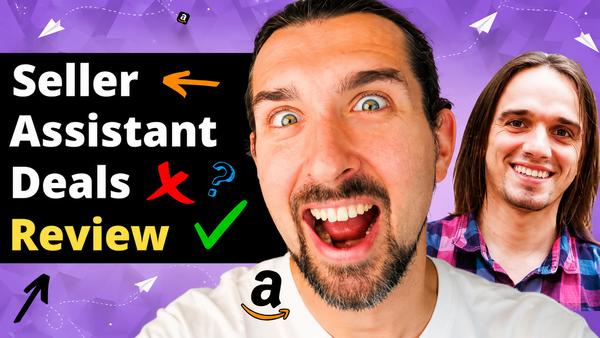 Seller Assistant Deals Review - Get Profitable Amazon Online Arbitrage