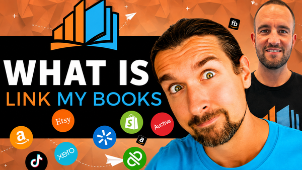 Link My Books Review by CEO – Ecommerce Accounting Explained