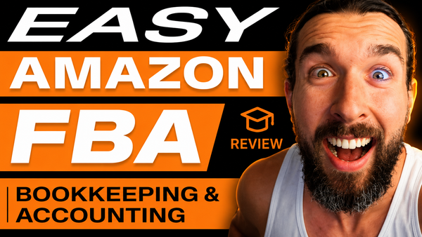 How To Do Amazon FBA Accounting And Bookkeeping? 2 Easy Solutions