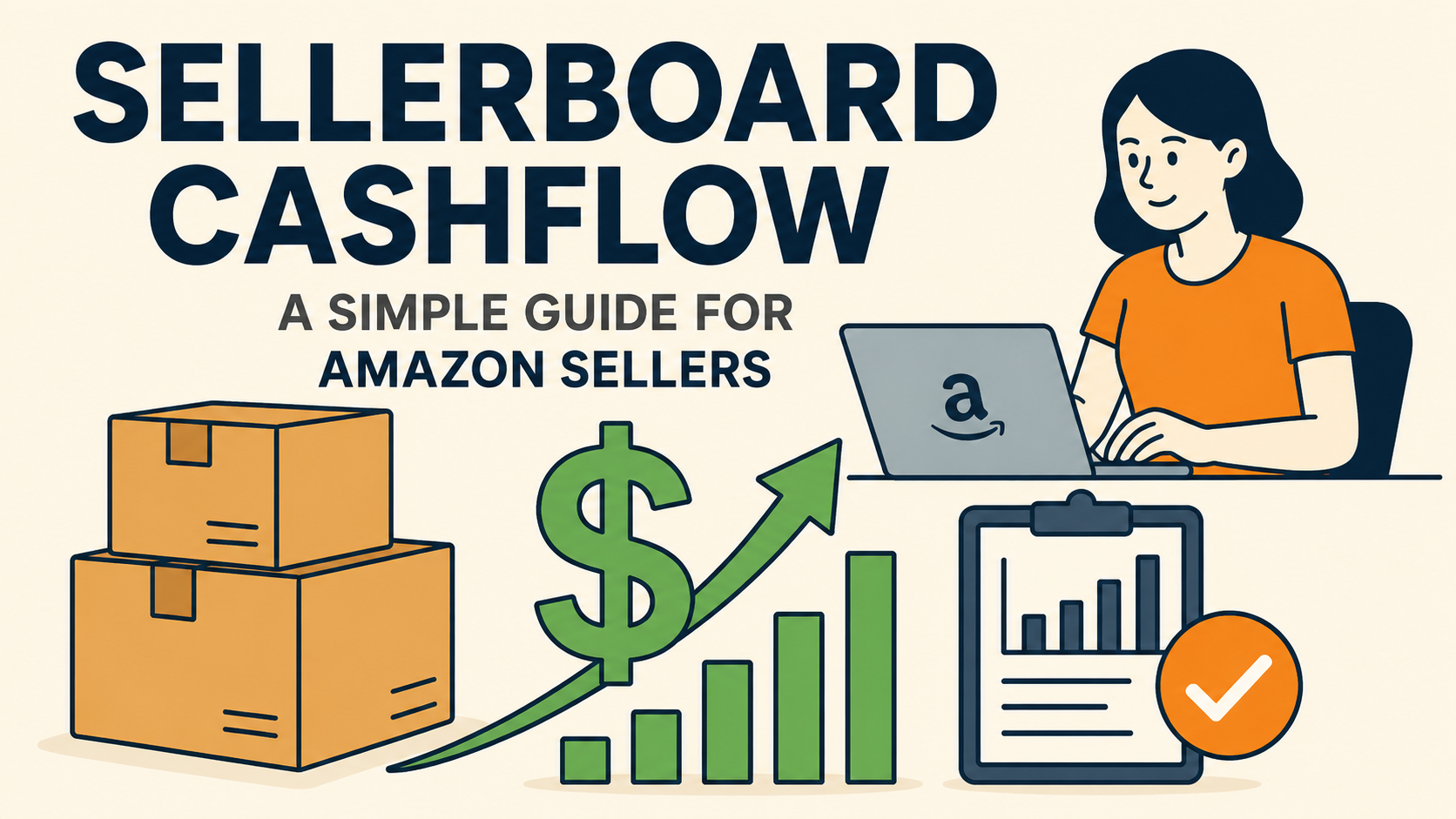 Sellerboard Cashflow: A Simple Guide for Amazon Sellers