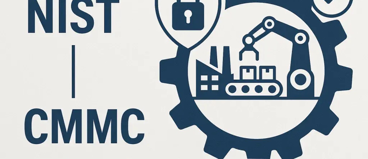 How Compliance Standards Like CMMC & NIST Affect Idaho Manufacturers