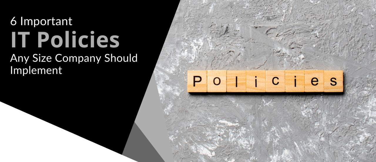 6 Important IT Policies Every Idaho Business Should Have in Writing