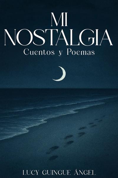 Mi nostalgia