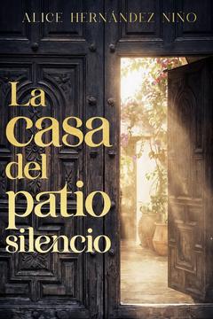 La casa del patio silencio
