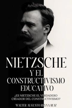 Nietzsche y el constructivismo educativo