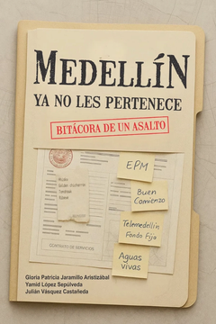 Medellín ya no les pertenece
