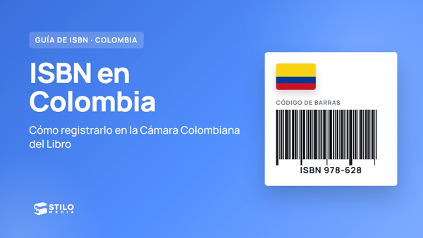ISBN en Colombia: cómo obtenerlo para tu libro