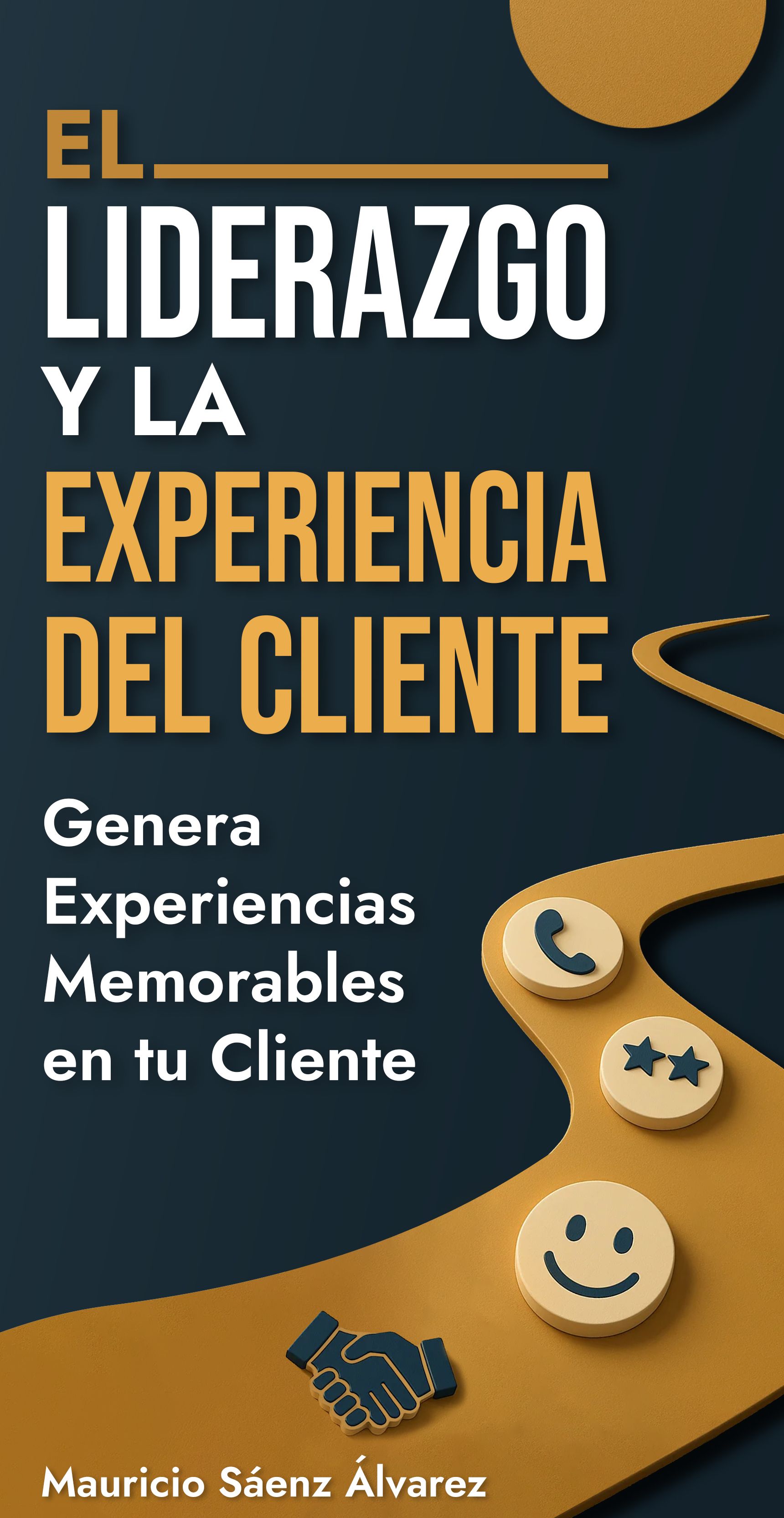 El Liderazgo y la Experiencia del Cliente