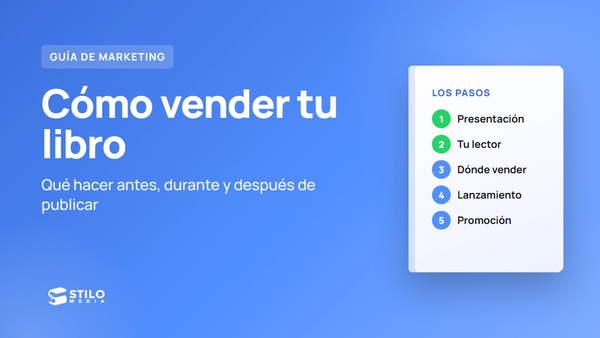 Cómo vender tu libro: guía para autores independientes
