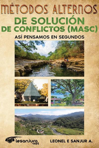 Métodos Alternos de Solución de Conflictos (Masc)