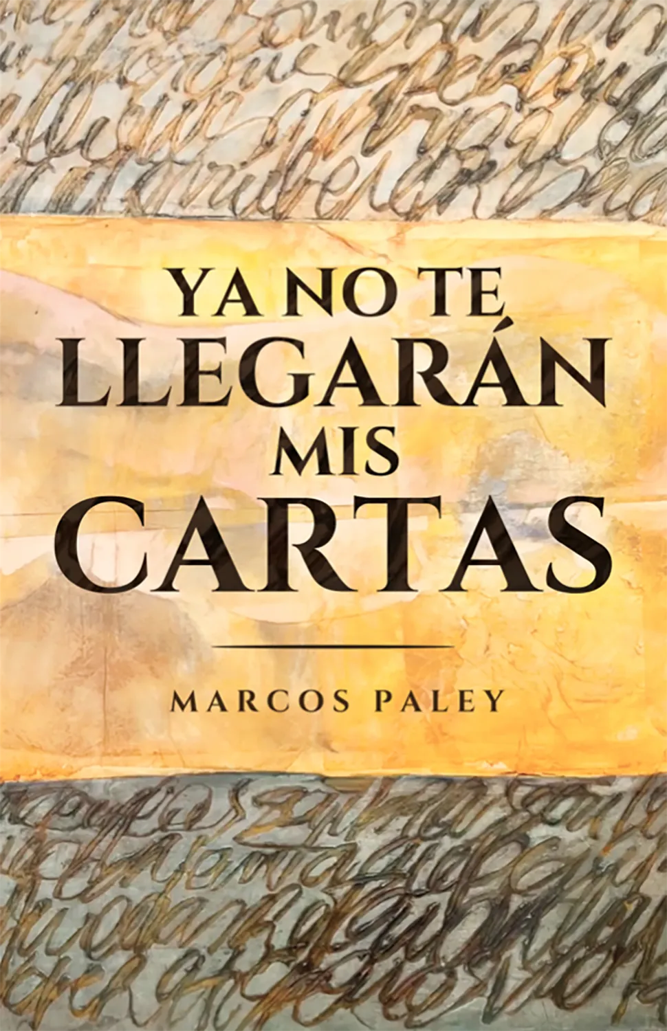 Ya no te llegarán mis cartas