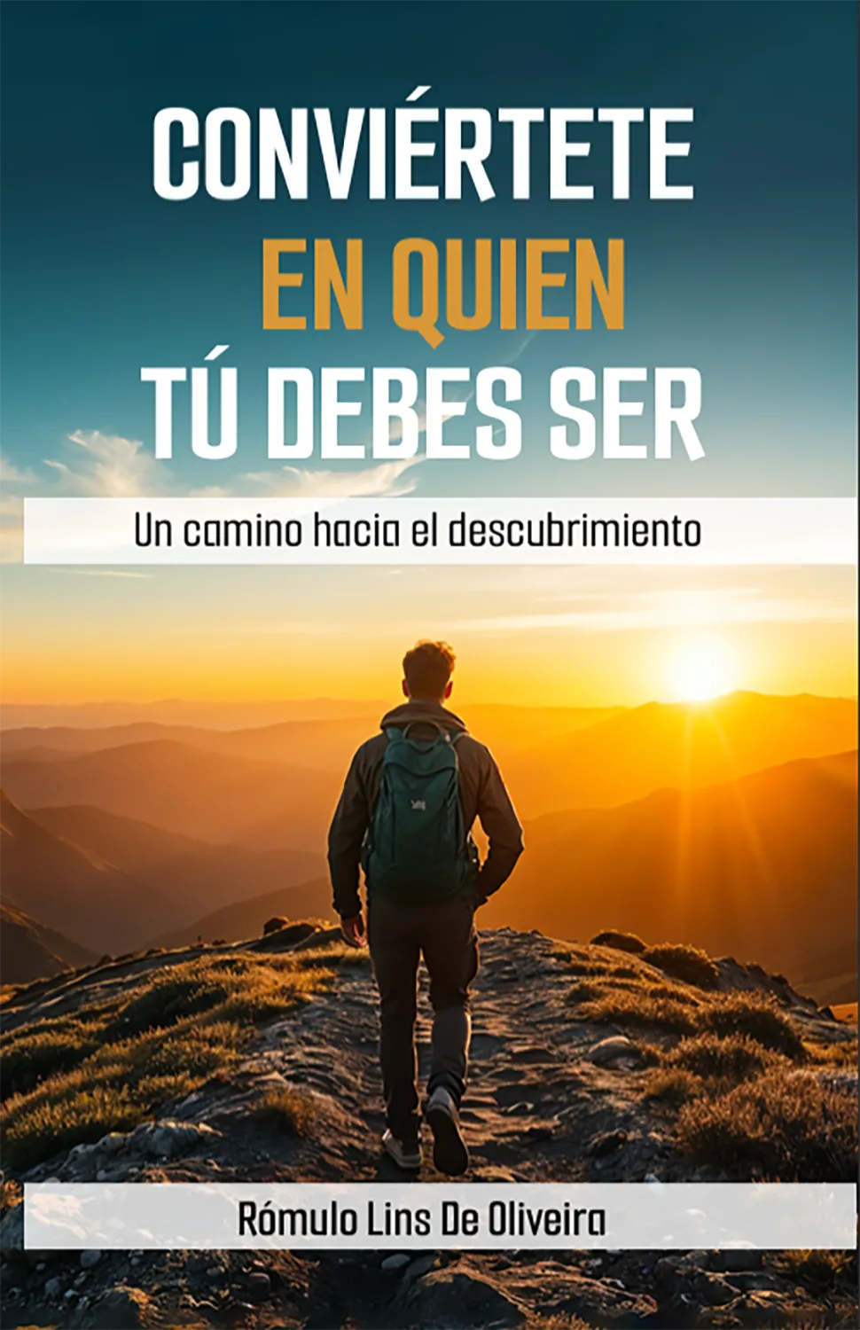 Conviértete en quien tú debes ser