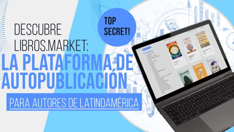Descubre Libros.market: La plataforma de impresión bajo demanda para autores de Latinoamérica