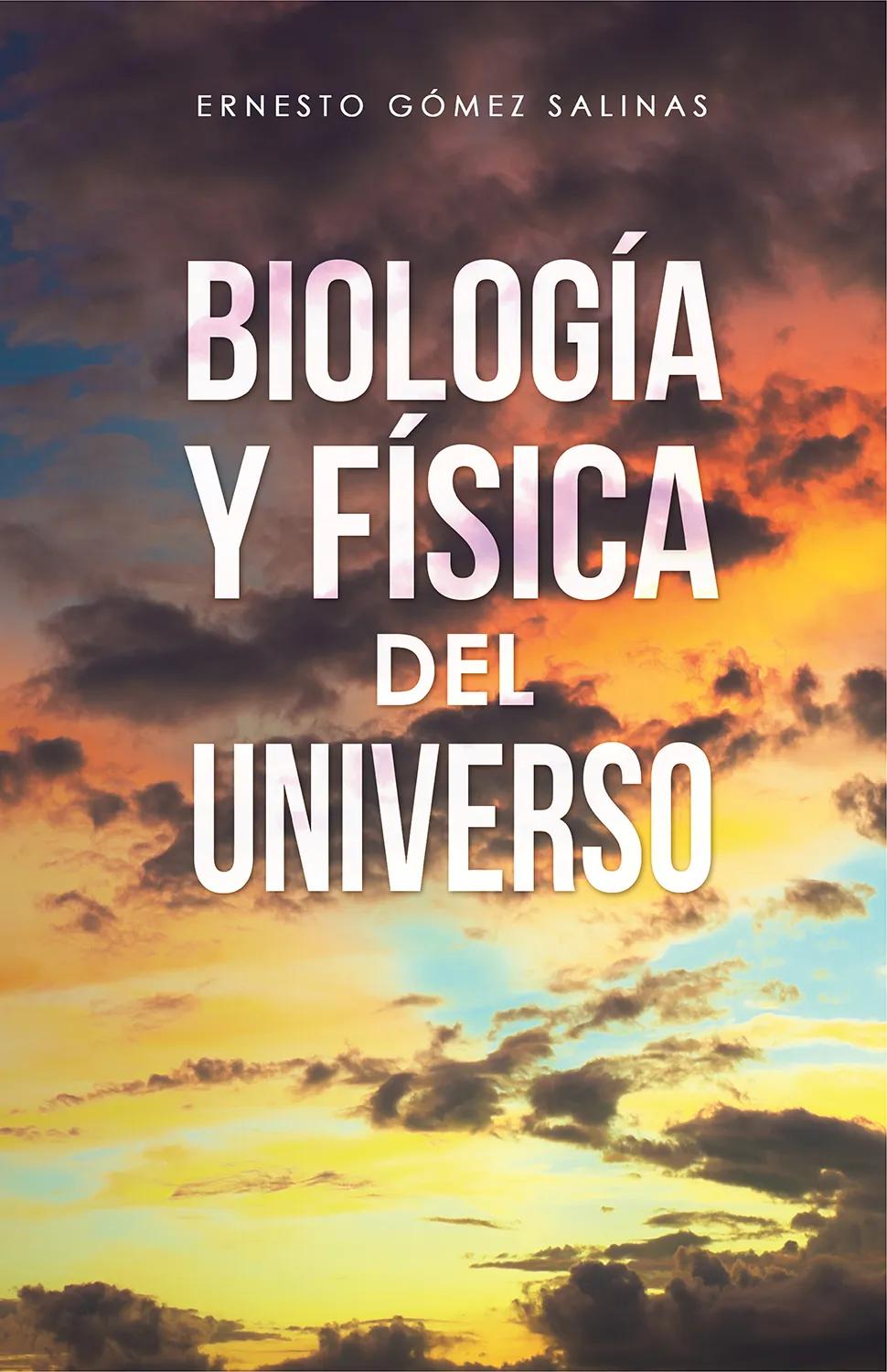 Biología y Física del Universo
