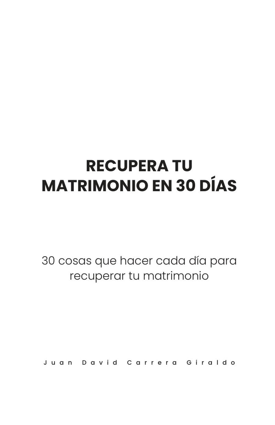 Página 1 de «Recupera tu matrimonio en 30 días»: portadilla