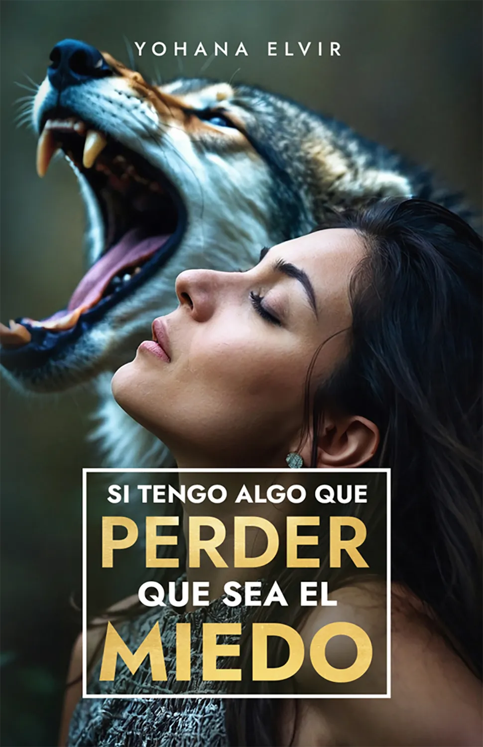 Si tengo algo que perder, que sea el miedo