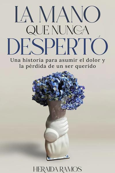 La mano que nunca despertó