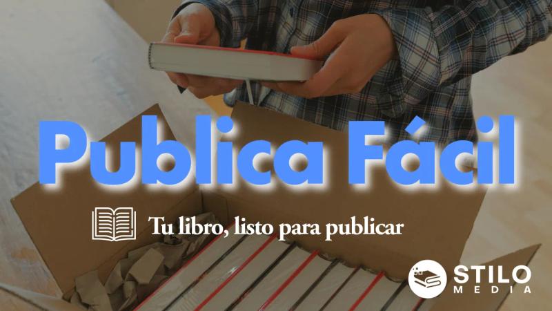 Publica, Imprime y Promociona tu Libro con Stilo Media