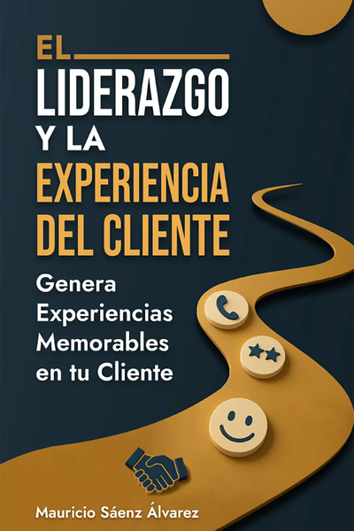 El Liderazgo y la Experiencia del Cliente