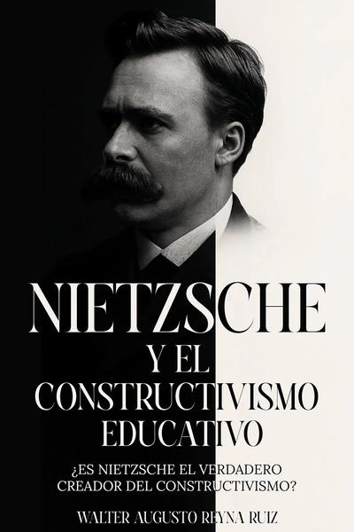 Nietzsche y el constructivismo educativo