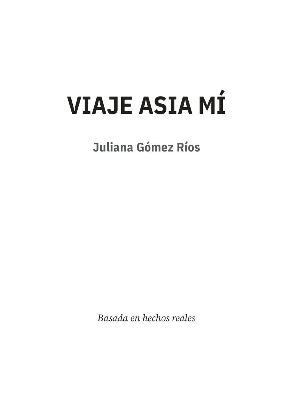 Página 1 de «Viaje asia mí»: portadilla