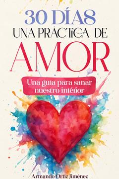 30 días una práctica de amor