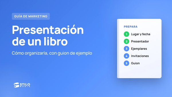 Presentación de un libro: cómo organizarla, con guion de ejemplo