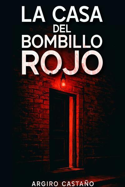 La casa del bombillo rojo