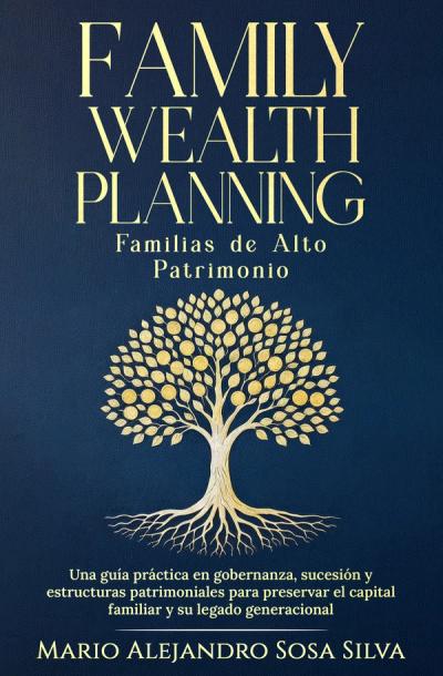 Portada de «Family Wealth Management: Familias de Alto Patrimonio»