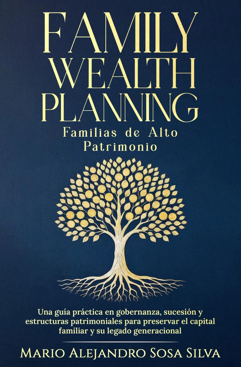 Portada de «Family Wealth Management: Familias de Alto Patrimonio»