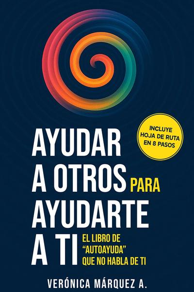 Ayudar a otros para ayudarte a ti