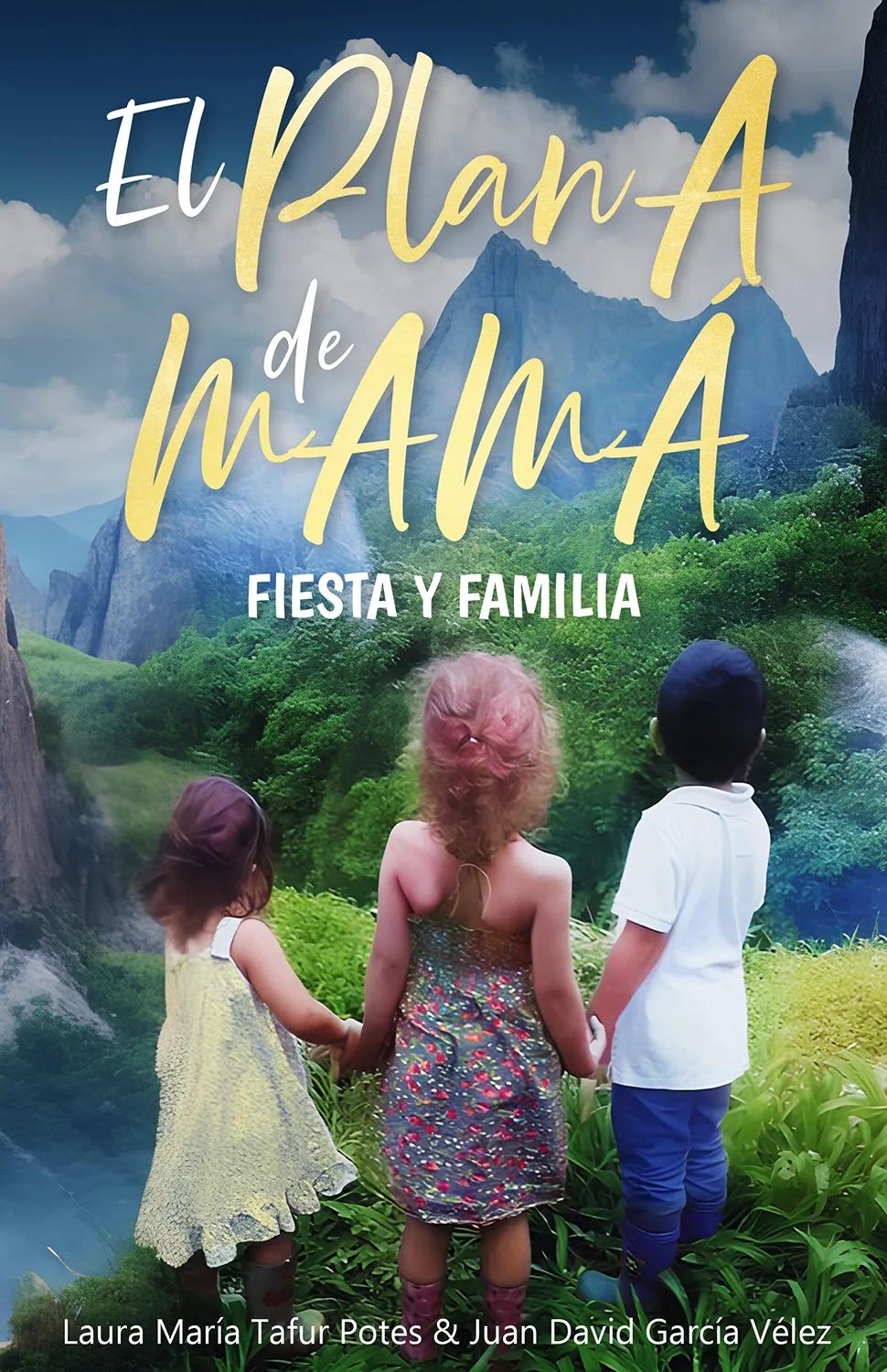El Plan A de MAMÁ