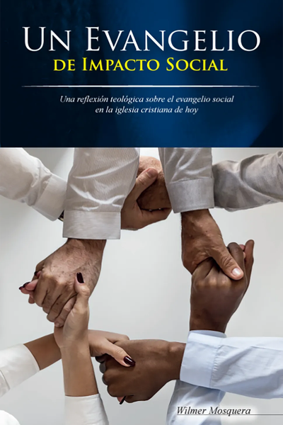 Un Evangelio de Impacto Social