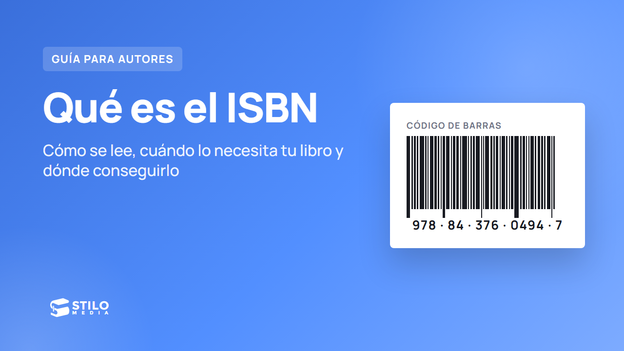 Qué es el ISBN y cuándo lo necesita tu libro
