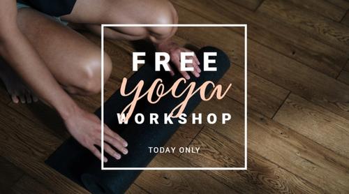 Free Yoga Workshop
