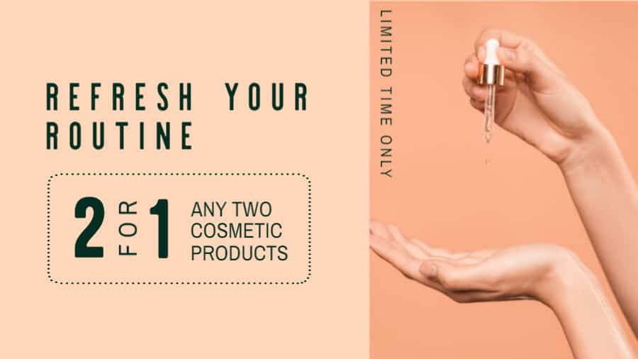 2-for-1 Cosmetics Special