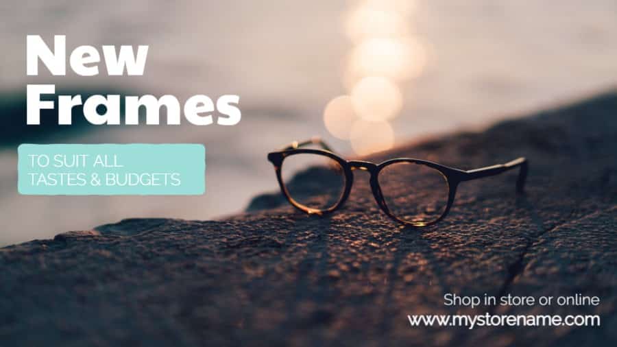 Optometrist New Frames Promotional