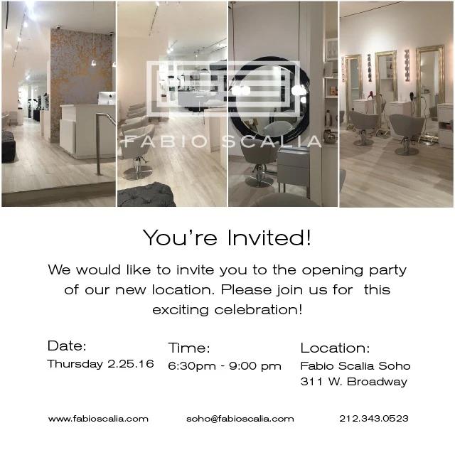 Fabio Scalia Salon- Soho Opening Party is Thursday, February 25th 2016