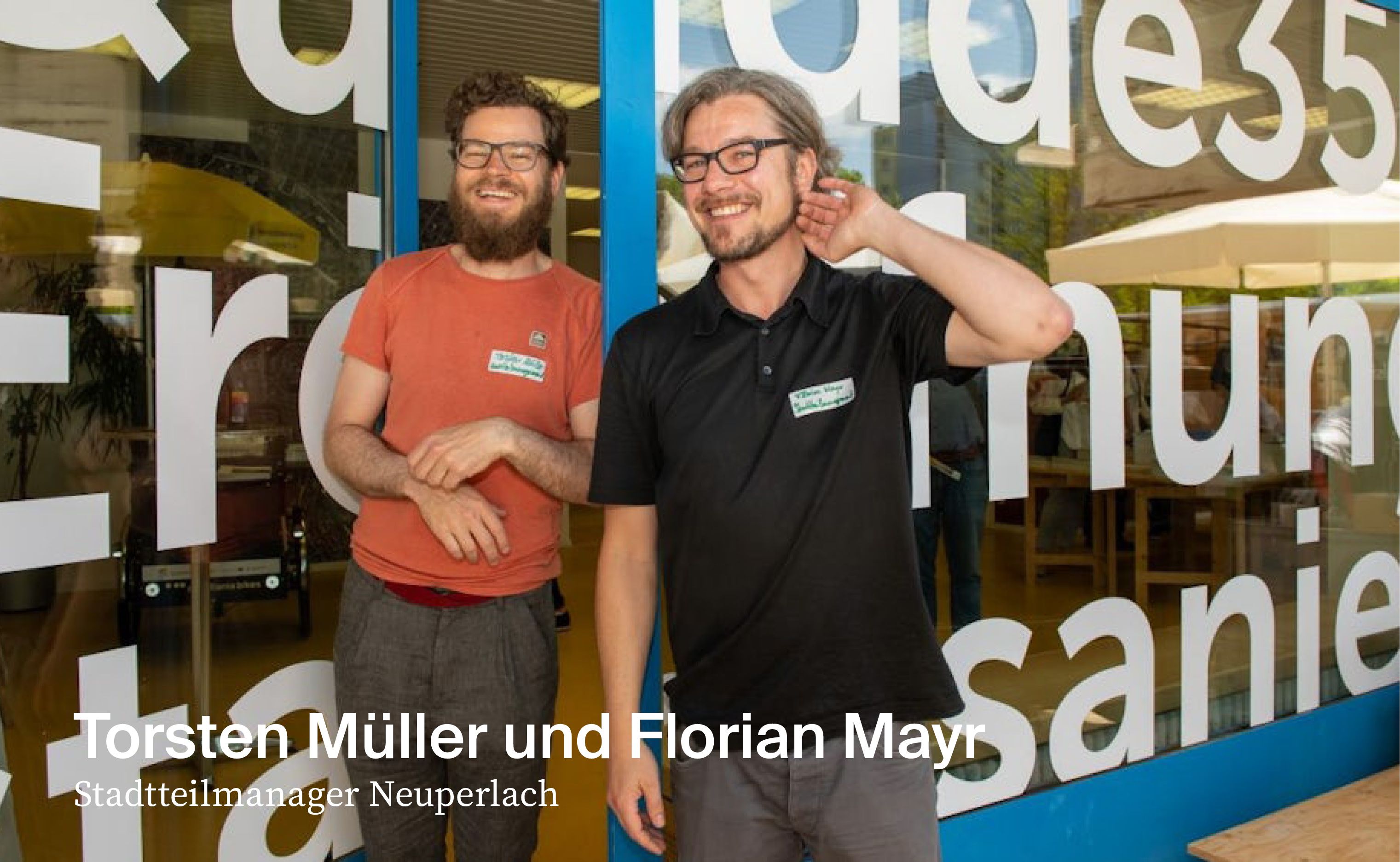 NEBourhoods Stakeholder Torsten Müller und Florian Mayr Stadtteilmanager Neuperlach