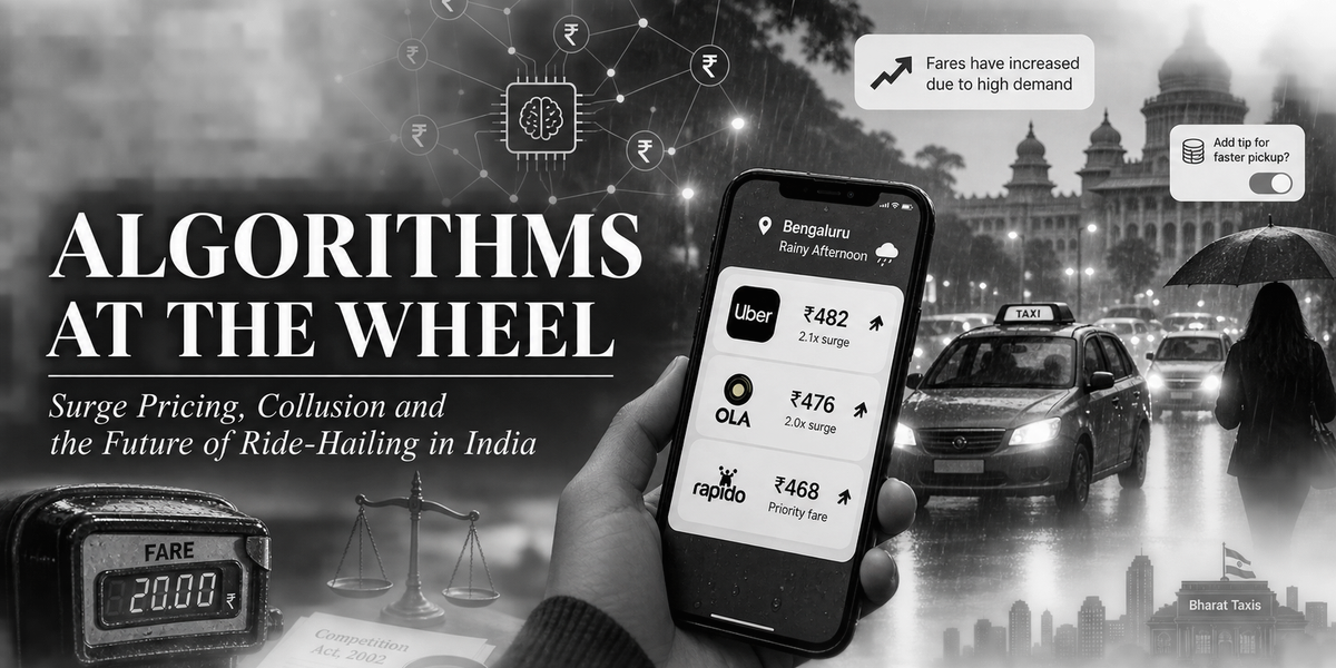 Algorithmic Collusion by Taxi and Cab aggregators: A delve into the interesting market dynamics of competition law in India